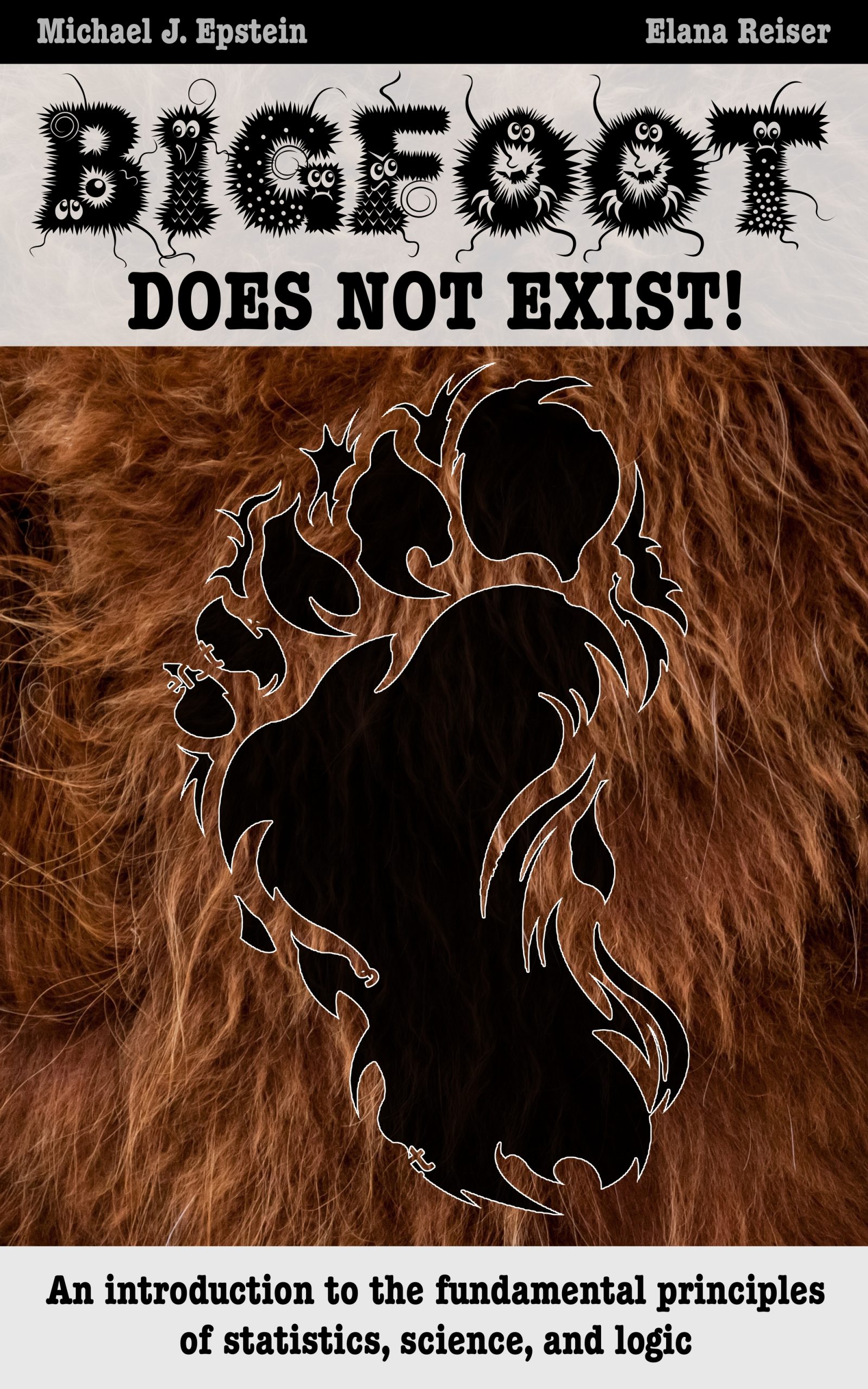 Bigfoot Does Not Exist cover